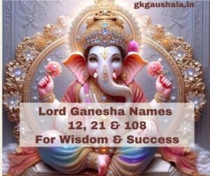 Lord Ganesha Names: Most Important 12, 21 & 108 Names For Wisdom